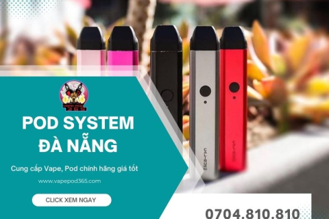 Mua Pod System Đà Nẵng Ở Đâu Giá Rẻ, Chính Hãng