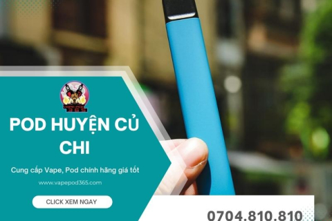 Vape Pod Huyện Củ Chi Chính Hãng, Uy Tín | Vape Pod 365