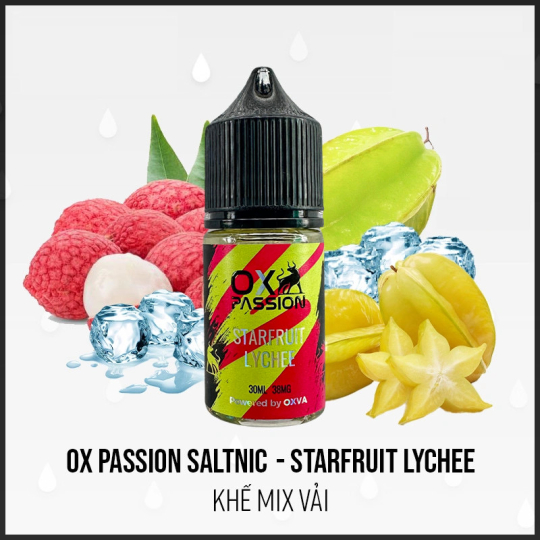OX PASSION Vị Mới Khế Mix Vải 30ml - Tinh Dầu Salt Nic OXVA 38/58ni Starfruit Lychee