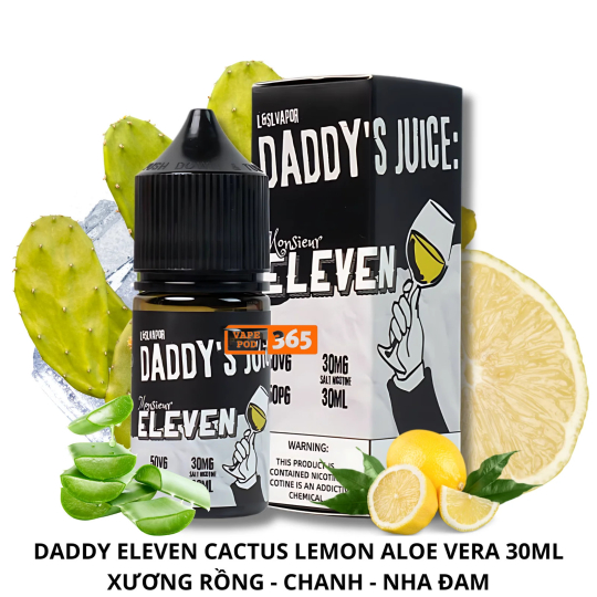 DADDY'S JUICE Monsieur Eleven Vị Mới Xương Rồng Chanh Nha Đam ( 30ml ) - Cactus Lemon Aloe